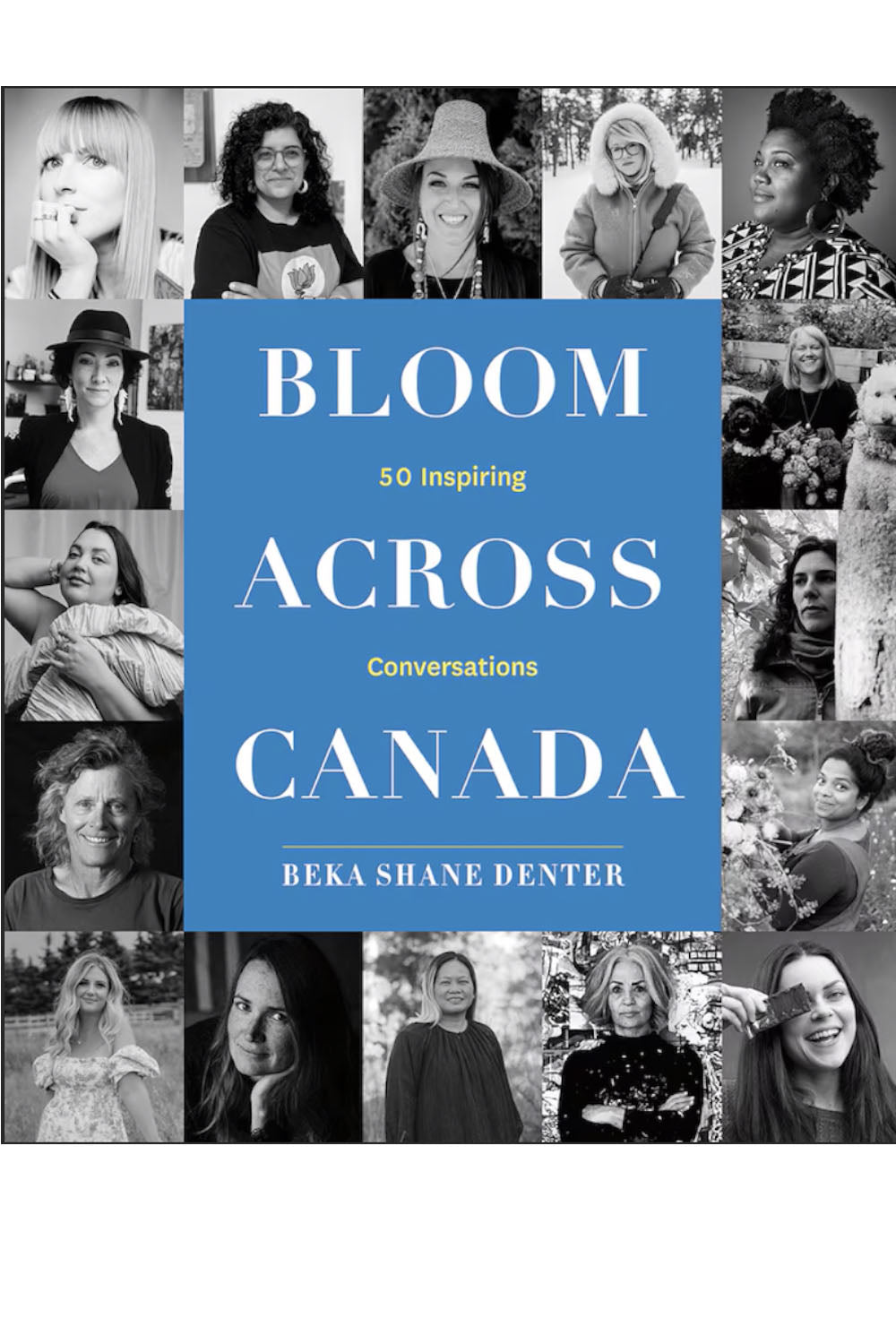 Livre BLOOM ACROSS CANADA (en anglais seulement)