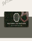 Return To Nature E-Gift Card