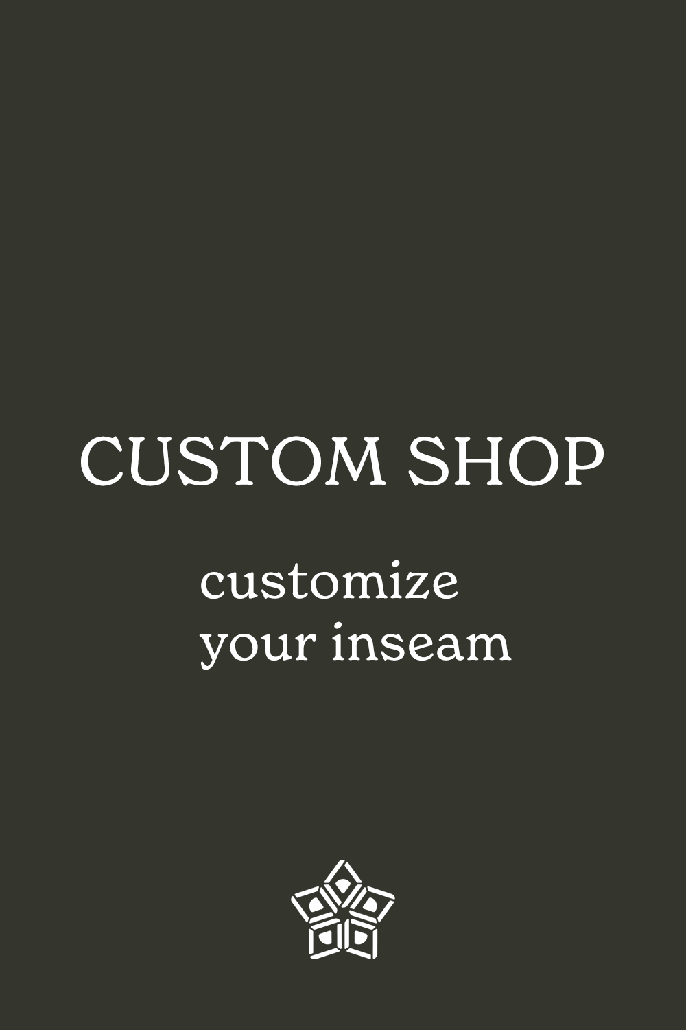 Customize Your Inseam